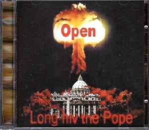 Open ‎– Long H.I.V. The Pope CD