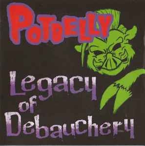 Potbelly ‎– Legacy Of Debauchery CD