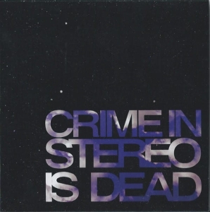 Crime In Stereo ‎– Crime In Stereo Is Dead CD