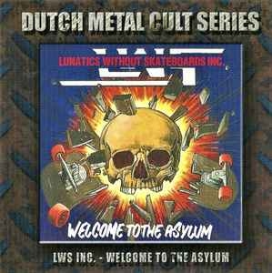 L.W.S. Inc. ‎– Welcome To The Asylum CD