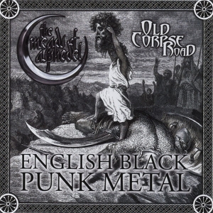Old Corpse Road / The Meads Of Asphodel ‎– The Bones Of This Land Are Not Speechless / English Black Punk Metal CD