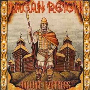 Pagan Reign ‎– Ancient Fortress CD
