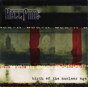 Hellfire B.C. ‎– Birth Of The Nuclear Age CD