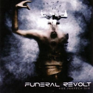 Funeral Revolt ‎– The Perfect Sin CD