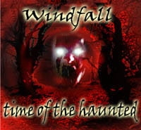 Windfall ‎– Time Of The Haunted CD