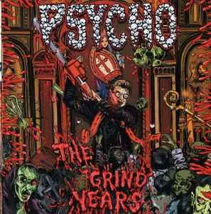 Psycho ‎– The Grind Years CD