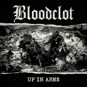 Bloodclot ‎– Up In Arms CD