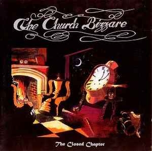 The Church Bizzare ‎– The Closed Chapter CD