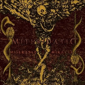 Mithridatic ‎– Miserable Miracle CD