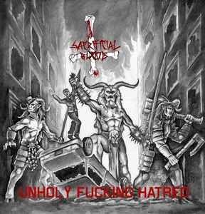 Sacrificial Blood ‎– Unholy Fucking Hatred CD