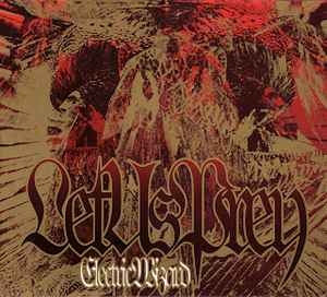 Electric Wizard – Let Us Prey CD