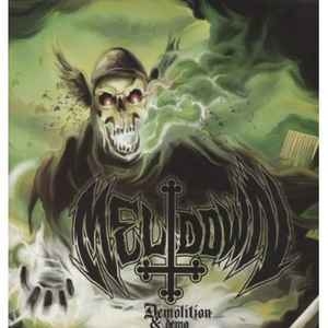 Meltdown – Demolition & Demo CD