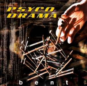 Psyco Drama ‎– Bent CD