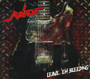 Raven – Leave 'Em Bleeding CD