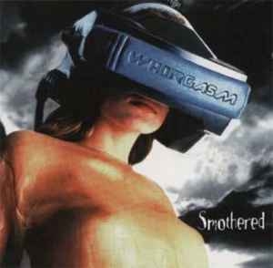 Whorgasm ‎– Smothered CD