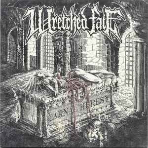 Wretched Fate ‎– Carnal Heresy CD