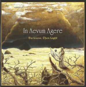 In Aevum Agere ‎– Darkness, Then Light CD