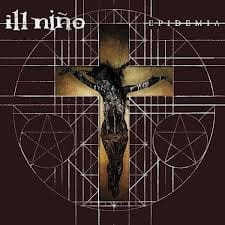 Ill Niño ‎– Epidemia CD