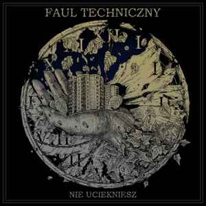 Faul Techniczny ‎– Nie Uciekniesz CD