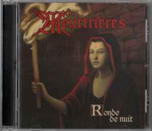 Meurtrières ‎– Ronde De Nuit CD