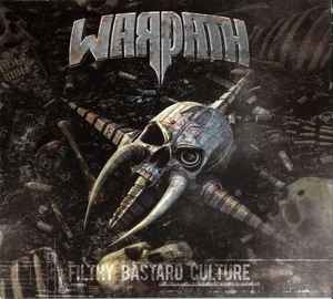 Warpath – Filthy Bastard Culture CD