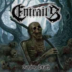 Entrails ‎– Raging Death CD