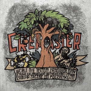 Cremaster - Wcale Nie Jestem Zadowolony... CD