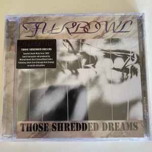 Furbowl ‎– Those Shredded Dreams CD