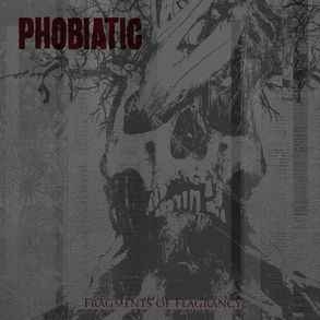 Phobiatic ‎– Fragments Of Flagrancy CD