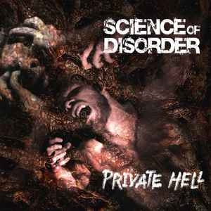 Science Of Disorder ‎– Private Hell CD