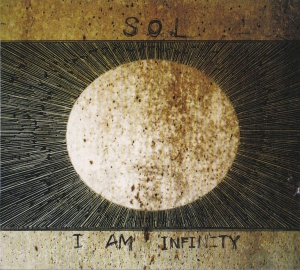 Sol – I Am Infinity CD