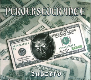 ZubZero ‎– Perverseverance CD
