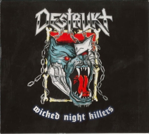 Destrukt ‎– Wicked Night Killers CD