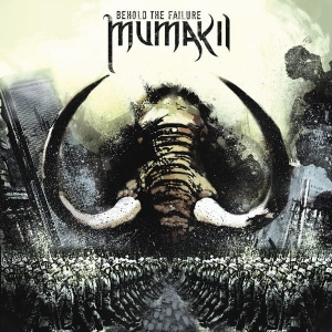Mumakil ‎– Behold The Failure CD