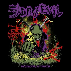 Sign Of Evil – Psychodelic Death CD