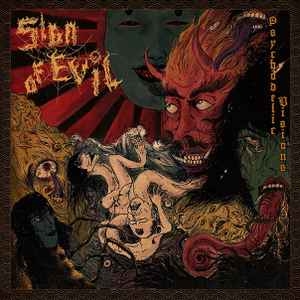 Sign Of Evil – Psychodelic Visions CD