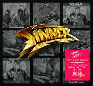 Sinner ‎– No Place In Heaven - The Very Best Of The Noise Years 1984-1987 CD
