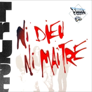Trust ‎– Ni Dieu Ni Maître CD