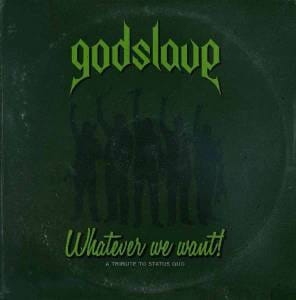 Godslave ‎– Whatever We Want! A Tribute To Status Quo CD