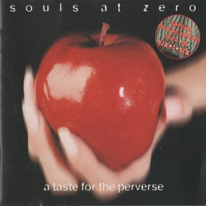 Souls At Zero ‎– A Taste For The Perverse CD