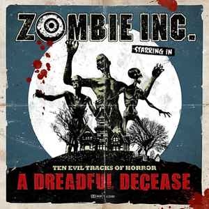 Zombie Inc. ‎– A Dreadful Decease CD