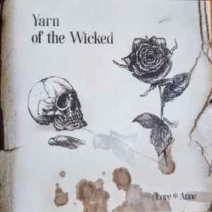 Yarn Of The Wicked ‎– Lore ✽ Anne CD
