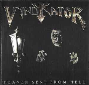 Vyndykator ‎– Heaven Sent From Hell CD