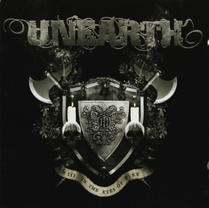 Unearth ‎– III: In The Eyes Of Fire CD