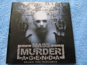 Mass Murder Agenda ‎– Bring The Violence CD