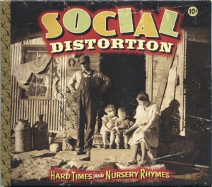 Social Distortion ‎– Hard Times And Nursery Rhymes CD