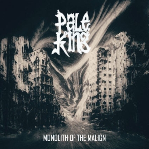 Pale King ‎– Monolith Of The Malign CD
