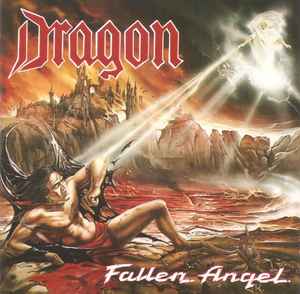 Dragon – Fallen Angel CD