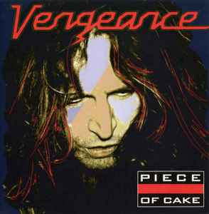 Vengeance ‎– Piece Of Cake CD