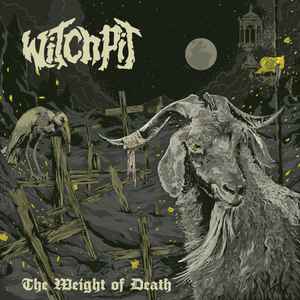 Witchpit ‎– The Weight Of Death CD